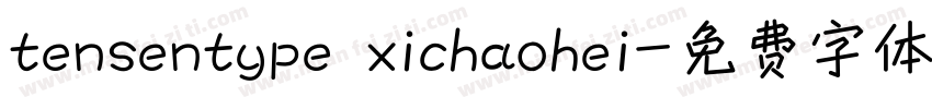 tensentype xichaohei字体转换